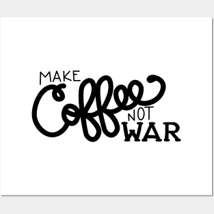 Peace, Love, and Coffee (in Black) Posters and Art